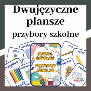 Dwujęzyczne plansze - przybory szkolne